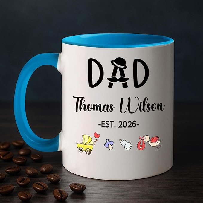 Dad EST 2026 Coffee Mug Gift For First Time Dad or Soon To Be Father, Customized Best Daddy Ever Accent Cup Gift For New Papa Father Grandfather, Personalized Year Name Papa White Ceramic Mug 11 15Oz